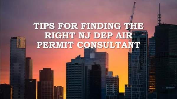 Tips For Finding The Right NJ Dep Air Permit Consultant