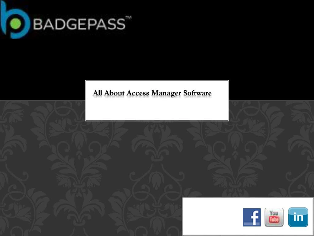 all about access manager software