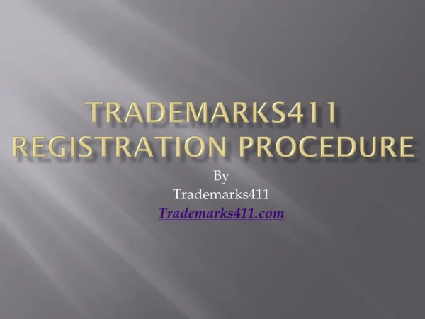 Trademarks411 Registration Process | Trademarks411