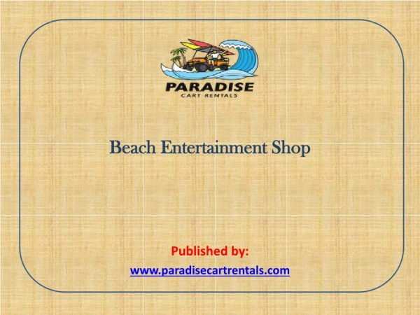 Beach Entertainment Shop