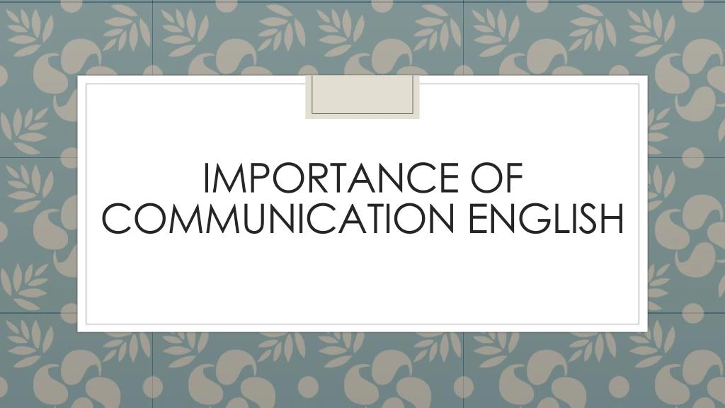 importance of communication english