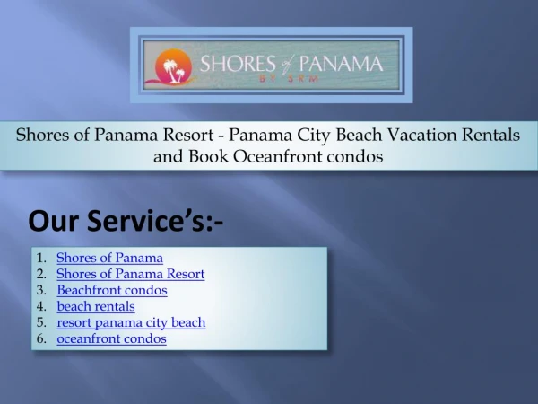 Shores of Panama Resort - Panama City Beach Vacation Rentals and Book Oceanfront condos