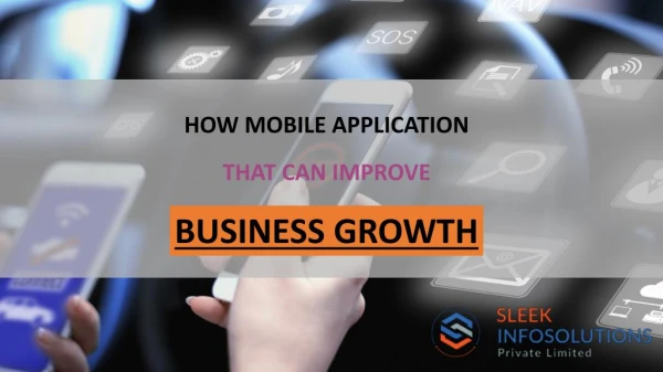 How Mobile Applications That Can Improve Business Growth?