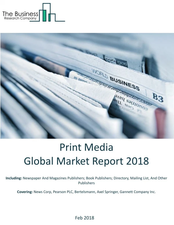 Print Media Global Market Report 2018