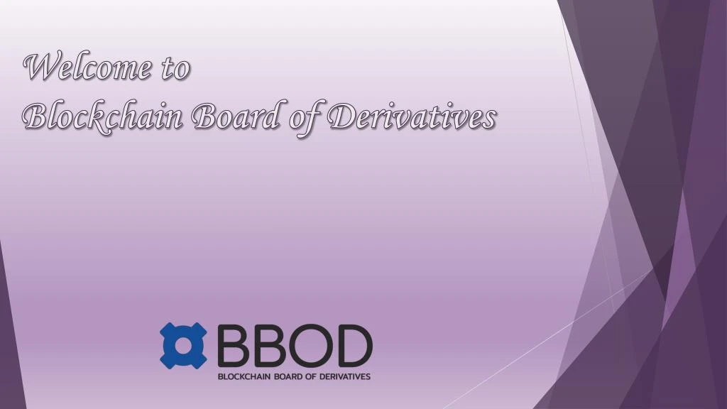 welcome to blockchain board of derivatives