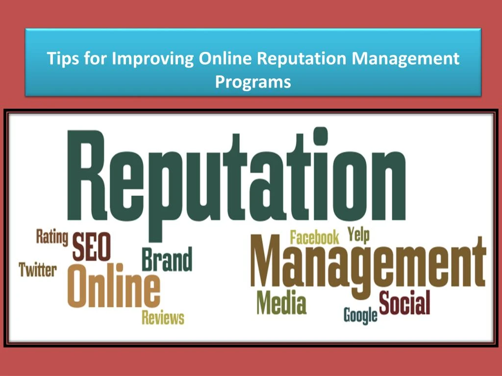 tips for improving online reputation management