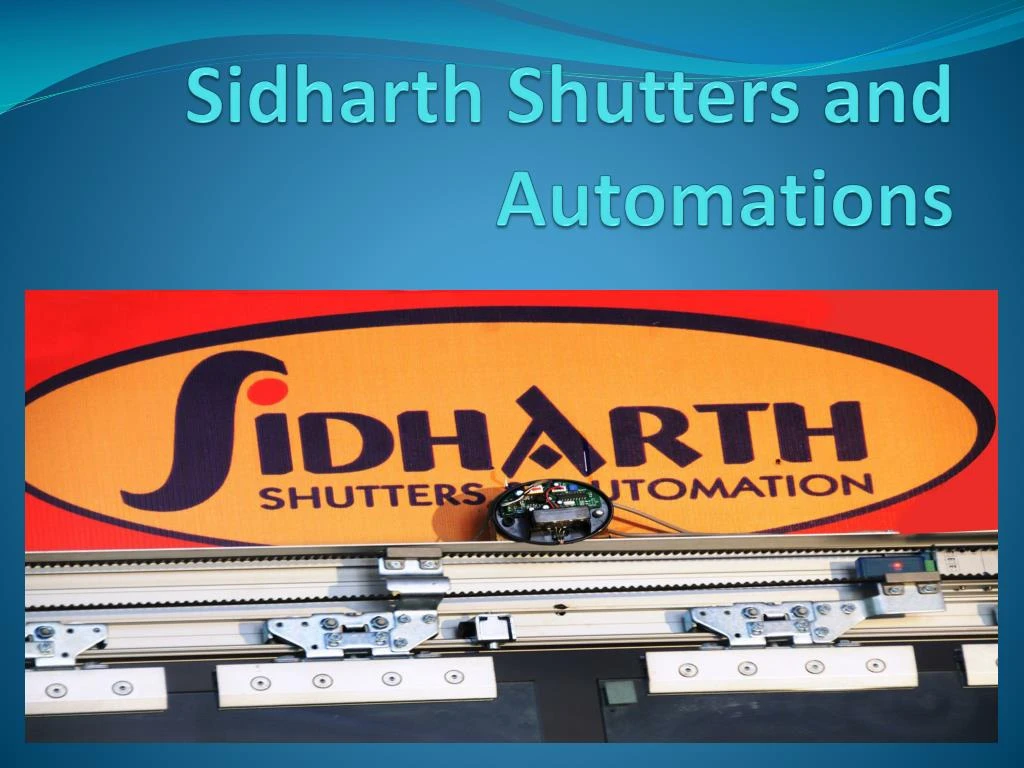 sidharth shutters and automations