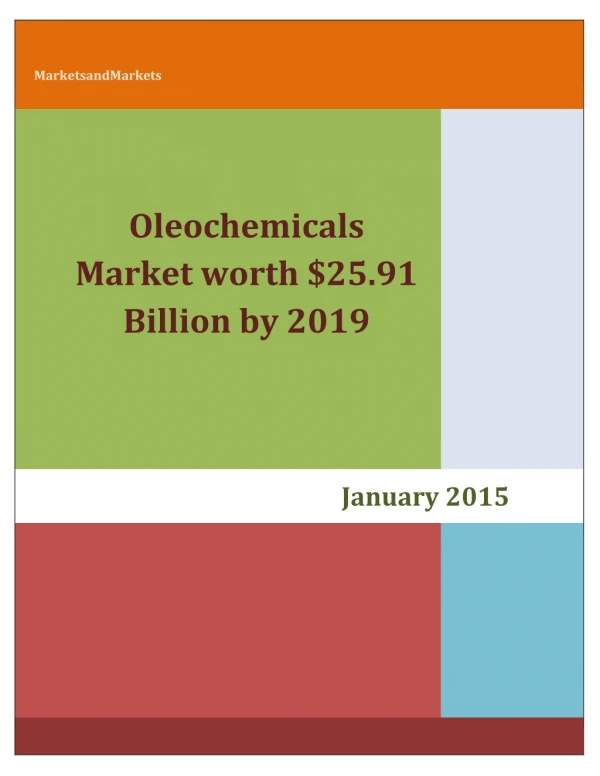 Oleochemicals Market projected to reach worth $25.91 Billion by 2019