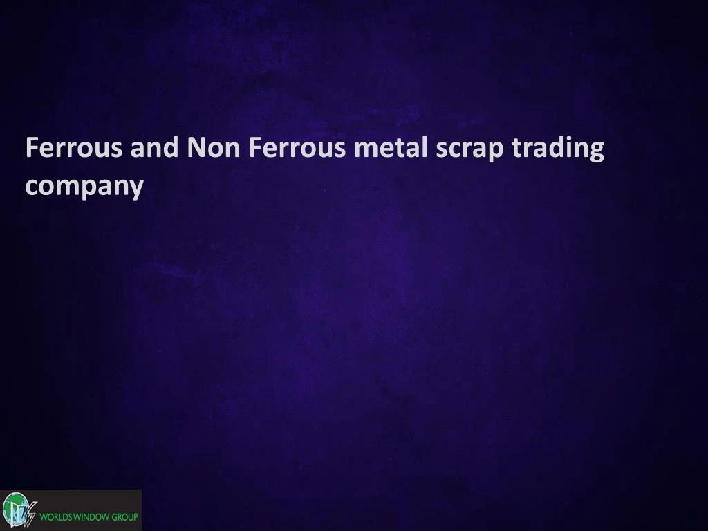 ferrous and non ferrous metal scrap trading