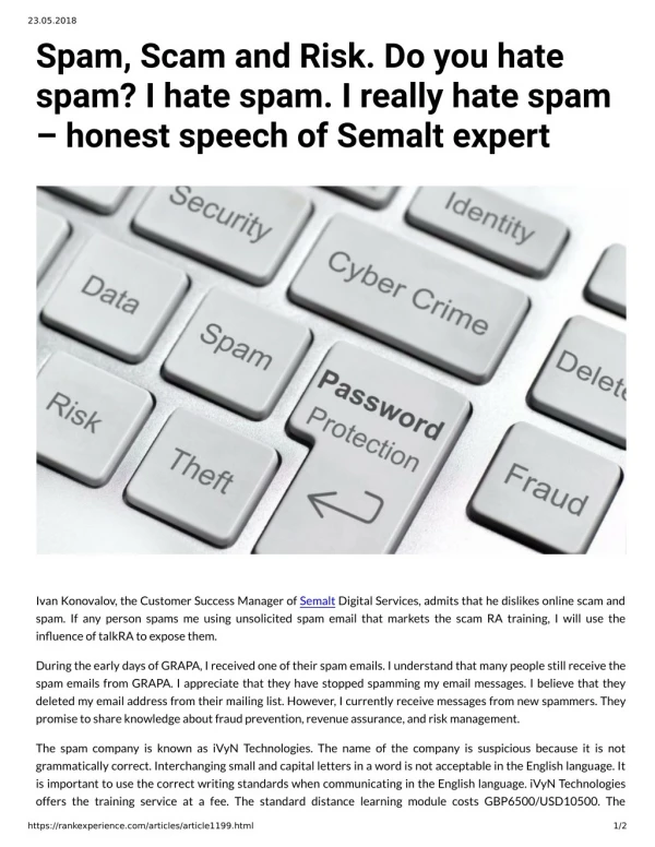 Spam, Scam and Risk. Do you hate spam? I hate spam. I really hate spam – honest speech of Semalt expert