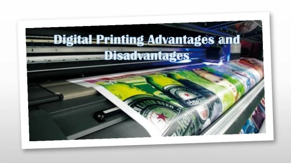 Digital Printing Advantages and Disadvantages