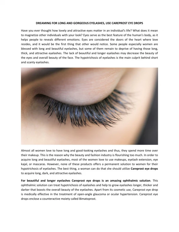 DREAMING FOR LONG AND GORGEOUS EYELASHES, USE CAREPROST EYE DROPS