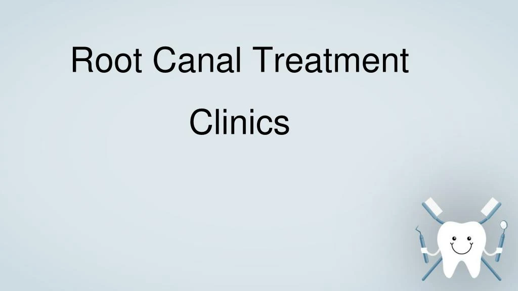 root canal treatment clinics