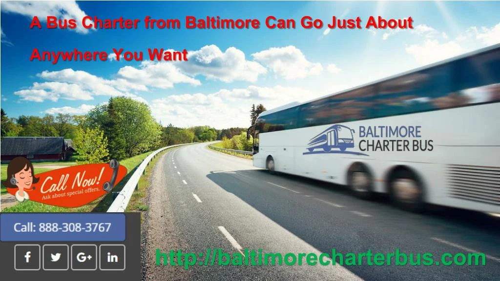 a bus charter from baltimore can go just about