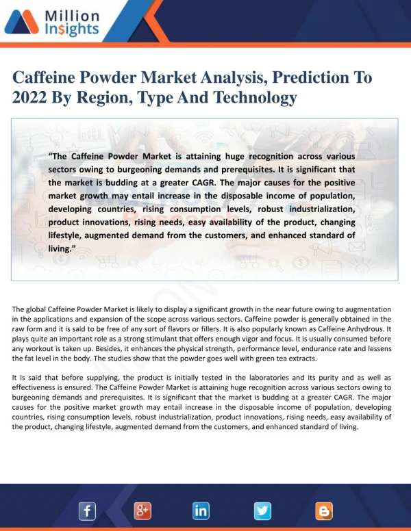 Caffeine Powder Market Analysis, Prediction To 2022 By Region, Type And Technology
