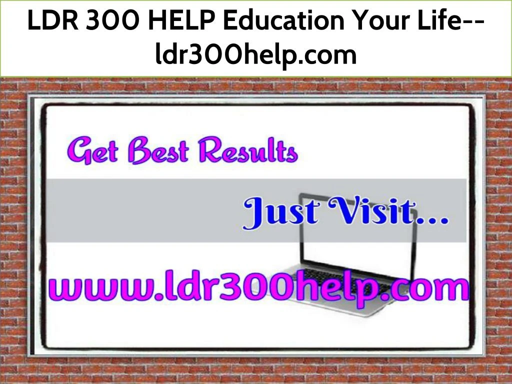 ldr 300 help education your life ldr300help com