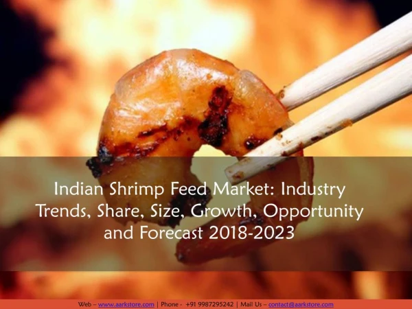 Indian Shrimp Feed Market: Industry Trends, Share, Size, Growth, Opportunity and Forecast 2018-2023