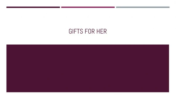 Memorable Gifts For Her