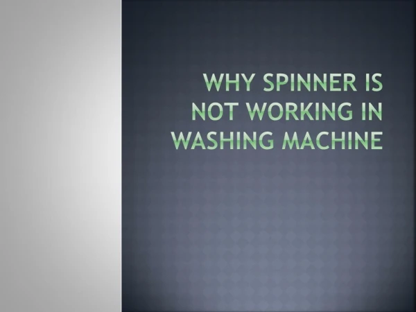 Why spinning is not working in washing machine