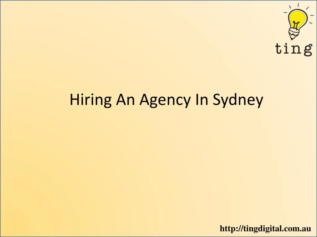 hiring an agency in sydney