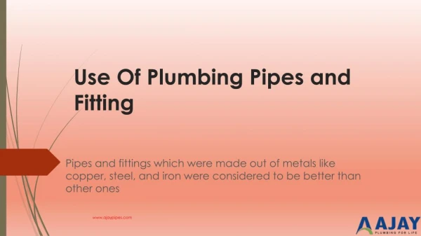 Use Of Plumbing Pipes and Fitting