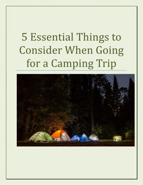 5 Essential Things to Consider When Going for a Camping Trip