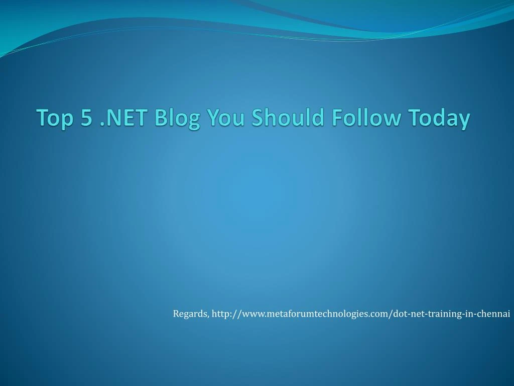 top 5 net blog you should follow today