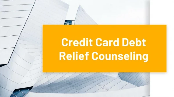 Credit Card Debt Relief Counseling