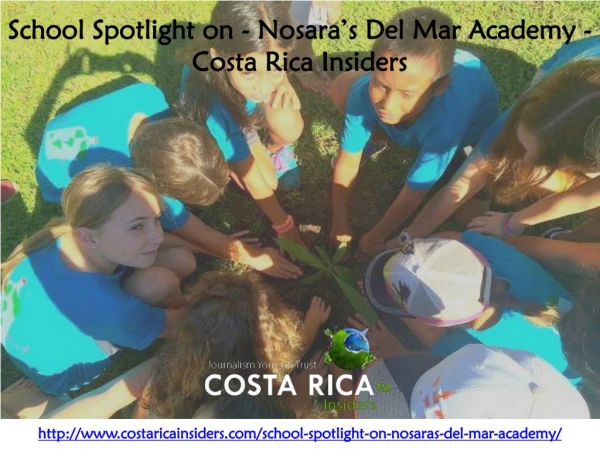 School Spotlight on - Nosaraâ€™s Del Mar Academy - Costa Rica Insiders