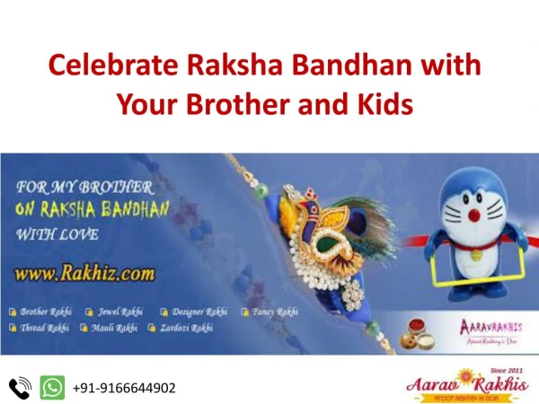 Celebrate Raksha Bandhan with Your Brother and Kids