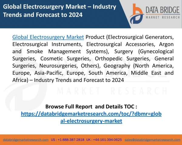 Global Electrosurgery Market – Industry Trends and Forecast to 2024