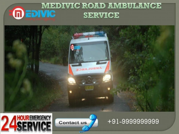 Best Medivic Road Ambulance Services in Nehru Place