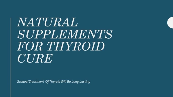 Natural Supplements For Thyroid Cure