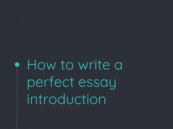 How to write a perfect essay introduction