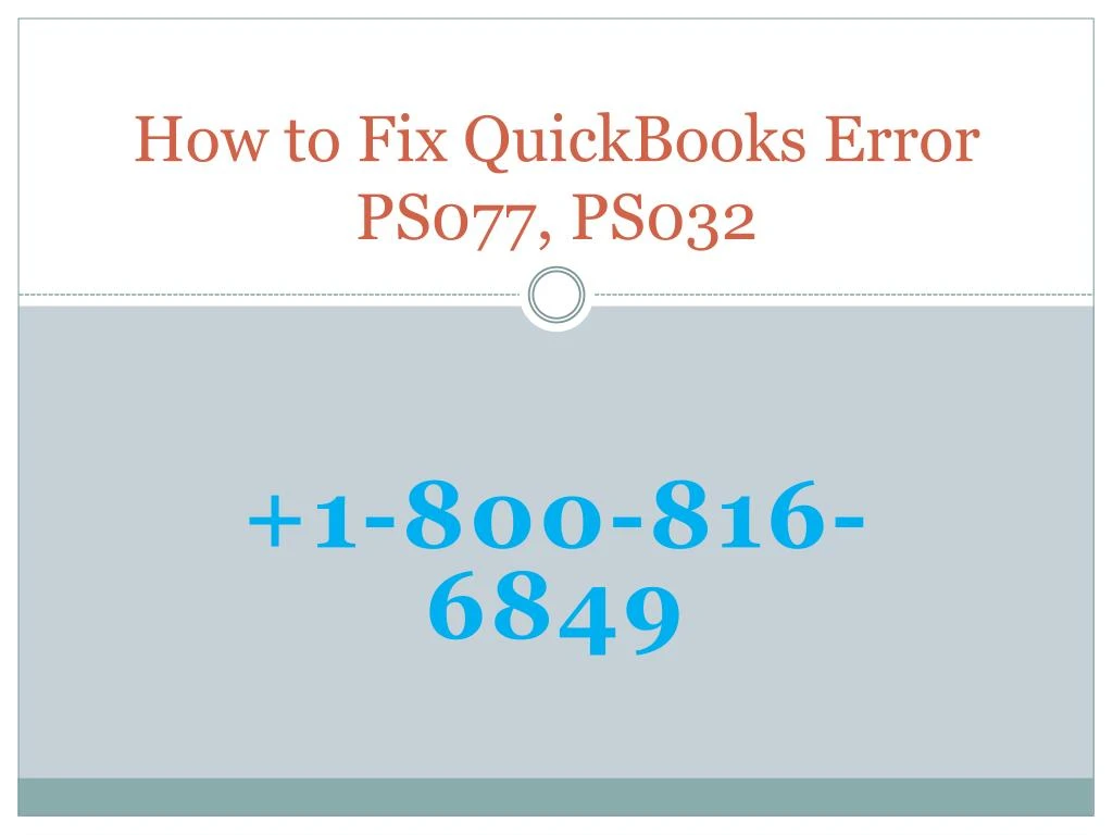 how to fix quickbooks error ps077 ps032