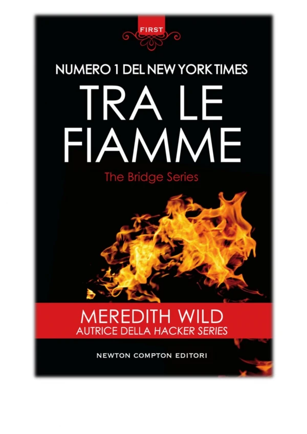 [PDF] Free Download Tra le fiamme By Meredith Wild