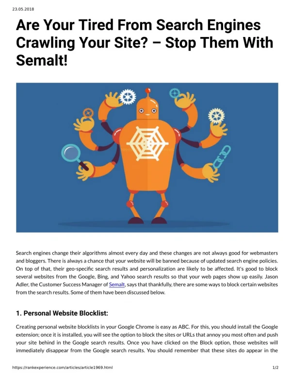 Are Your Tired From Search Engines Crawling Your Site? – Stop Them With Semalt!
