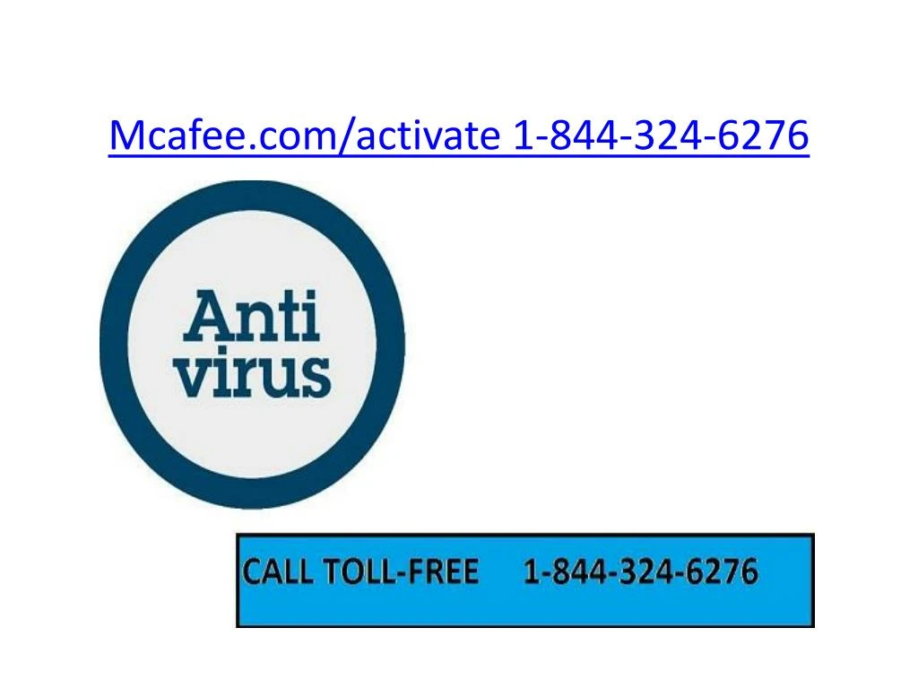 mcafee com activate 1 844 324 6276