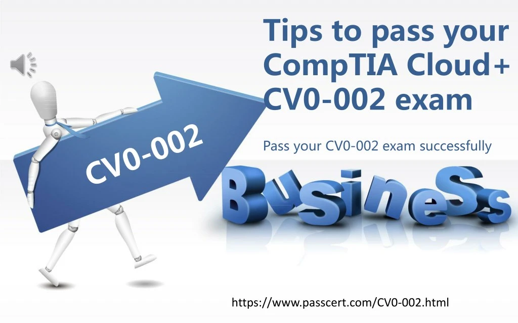 tips to pass your comptia cloud cv0 002 exam