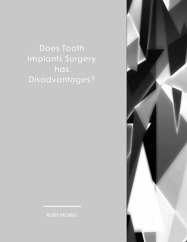 Does tooth implants surgery has disadvantage