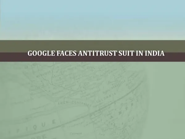 Google Faces Antitrust Suit in India