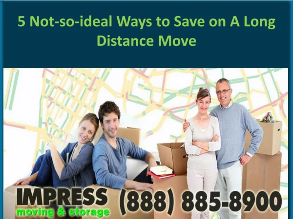 5 Not-so-ideal Ways to Save on A Long Distance Move