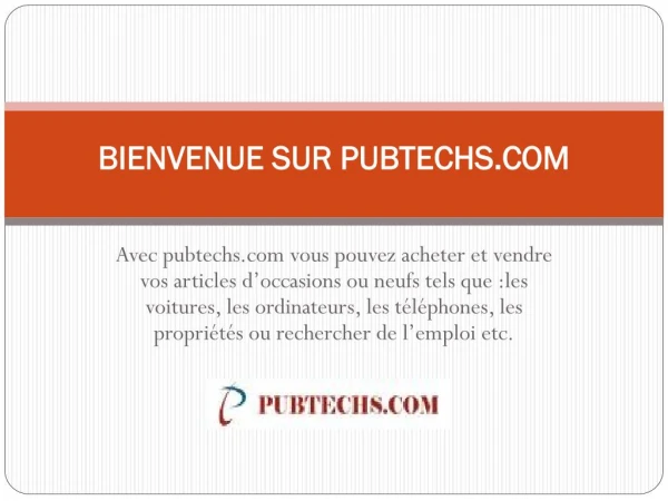 Achetez et vendez vos articles en ligne | Pubtechs.com