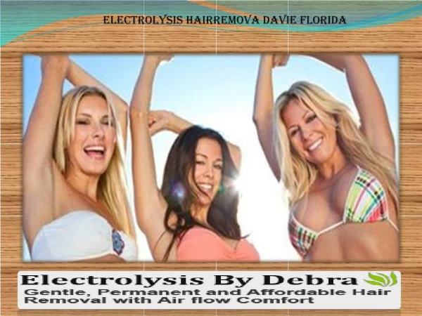 Electrolysis Hair Removal Davie Florida