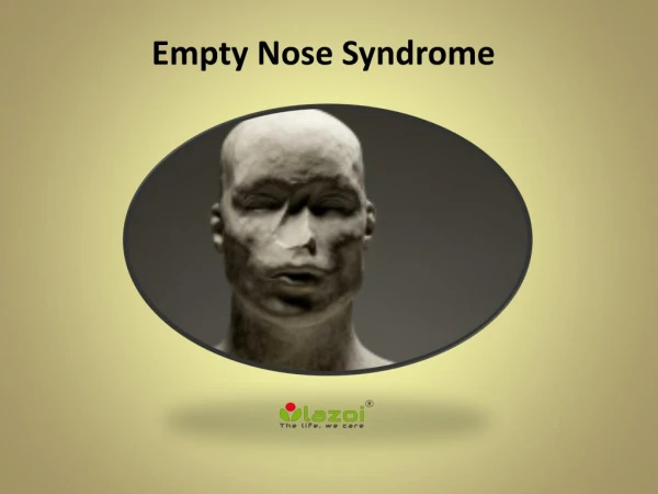 Empty Nose Syndrome