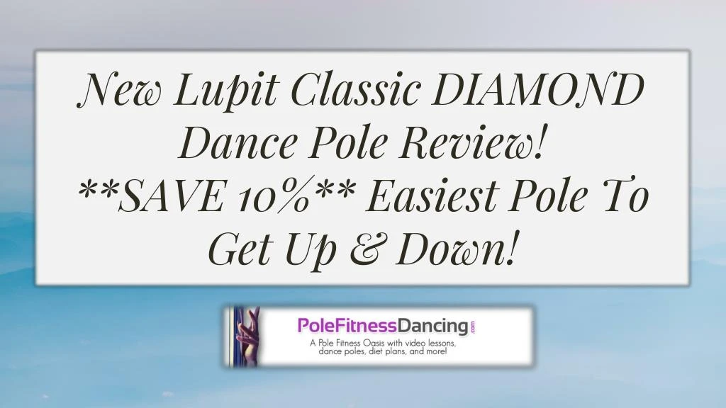 new lupit classic diamond dance pole review save 10 easiest pole to get up down