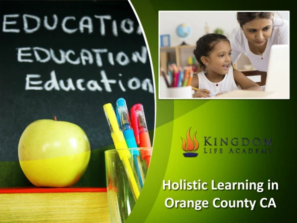 Holistic Learning in Orange County CA