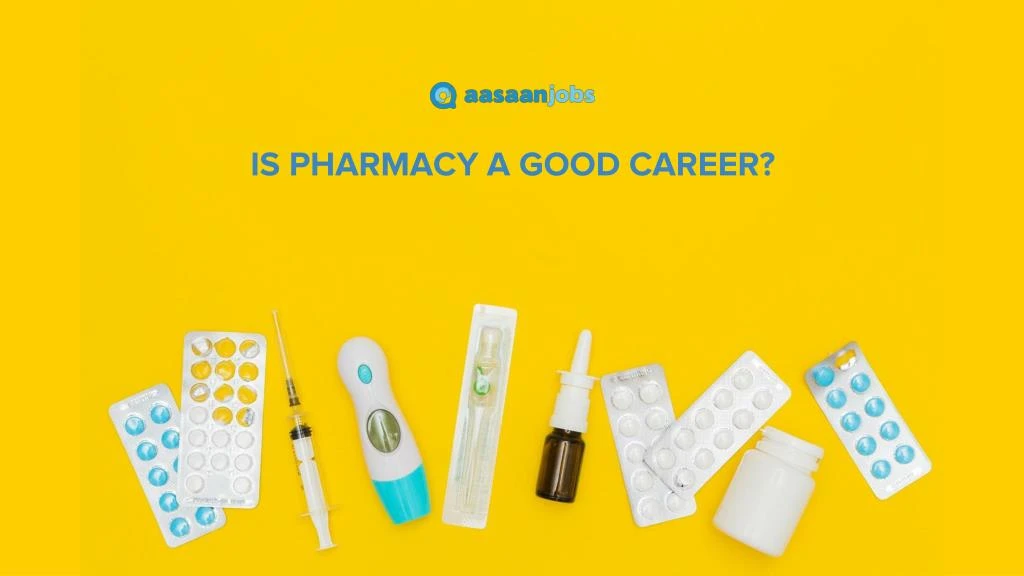 is pharmacy a good career