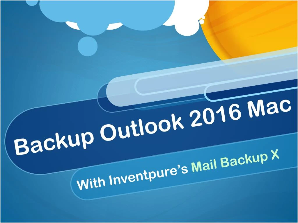 backup outlook 2016 mac