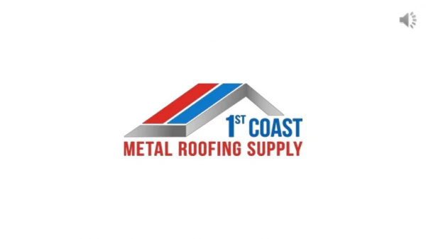 Metal Roofing Contractors - 1st Coast Metal Roofing Supply